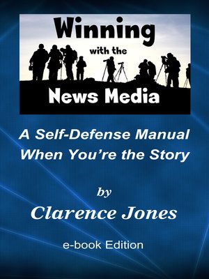 cover image of Winning with the News Media